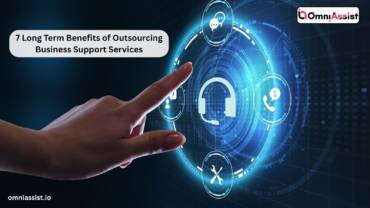 7 Long Term Benefits of Outsourcing Business Support Services